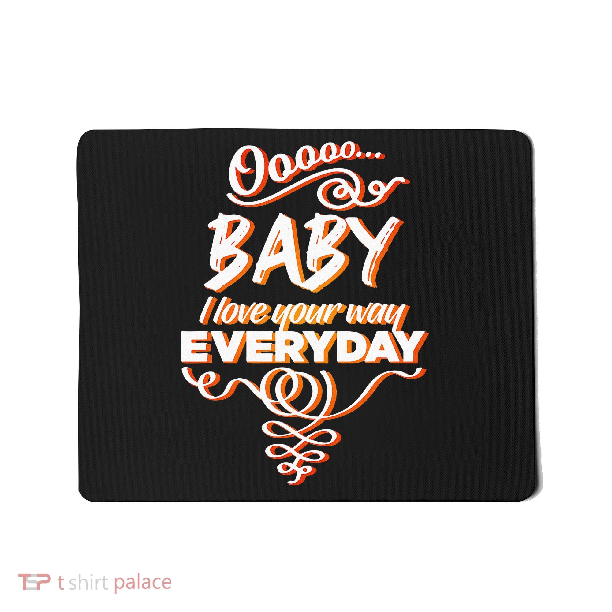 LyricLyfe Baby I Love Your Way By Peter Frampton Mousepad