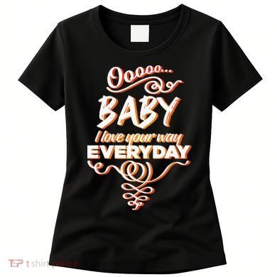 LyricLyfe Baby I Love Your Way By Peter Frampton Women's T-Shirt