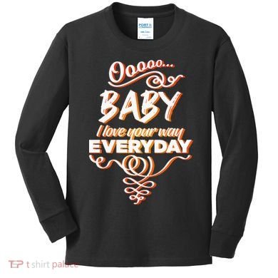 LyricLyfe Baby I Love Your Way By Peter Frampton Kids Long Sleeve Shirt