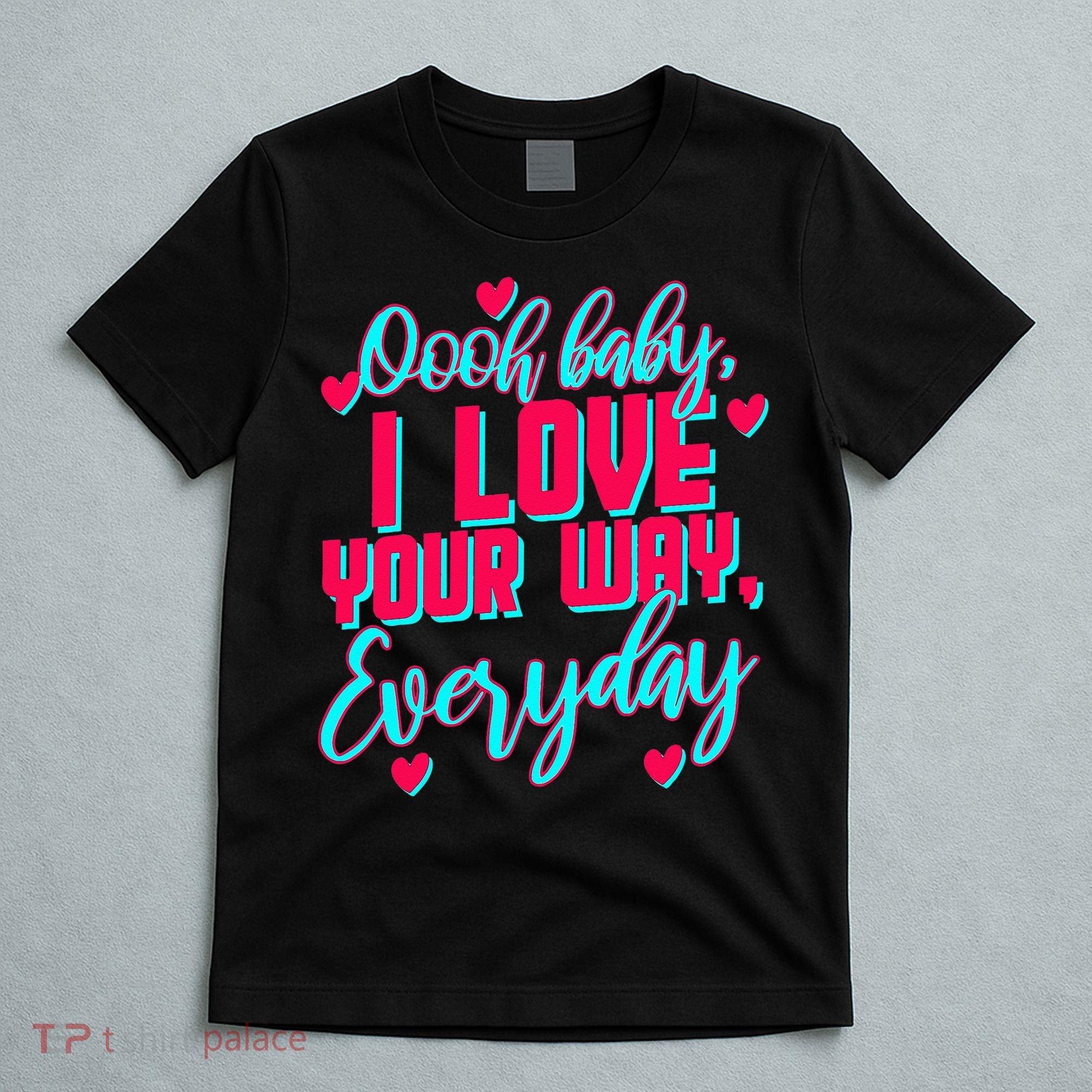 LyricLyfe BABY I LOVE YOUR WAY BY PETER FRAMPTON T-Shirt