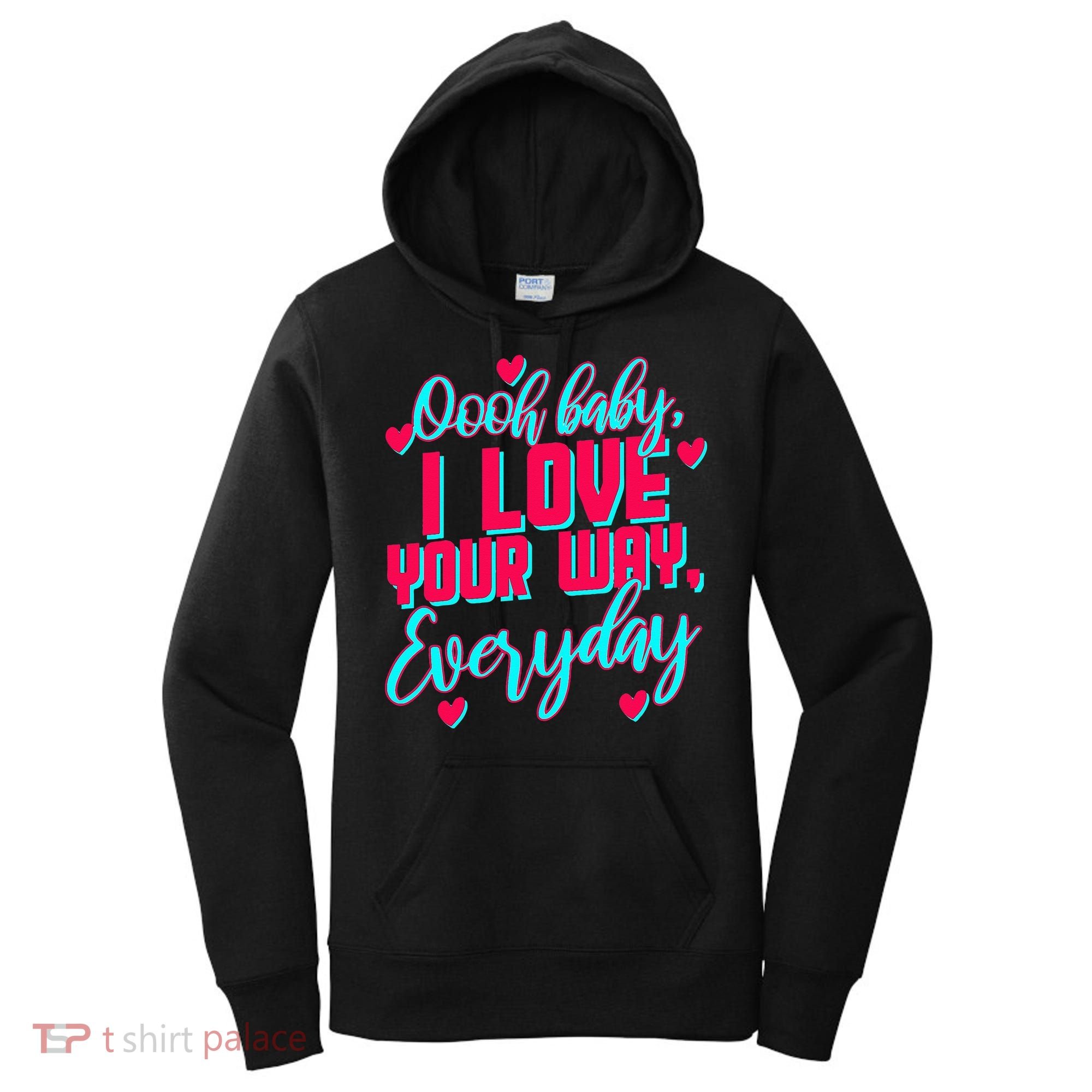 LyricLyfe BABY I LOVE YOUR WAY BY PETER FRAMPTON Women's Hoodie