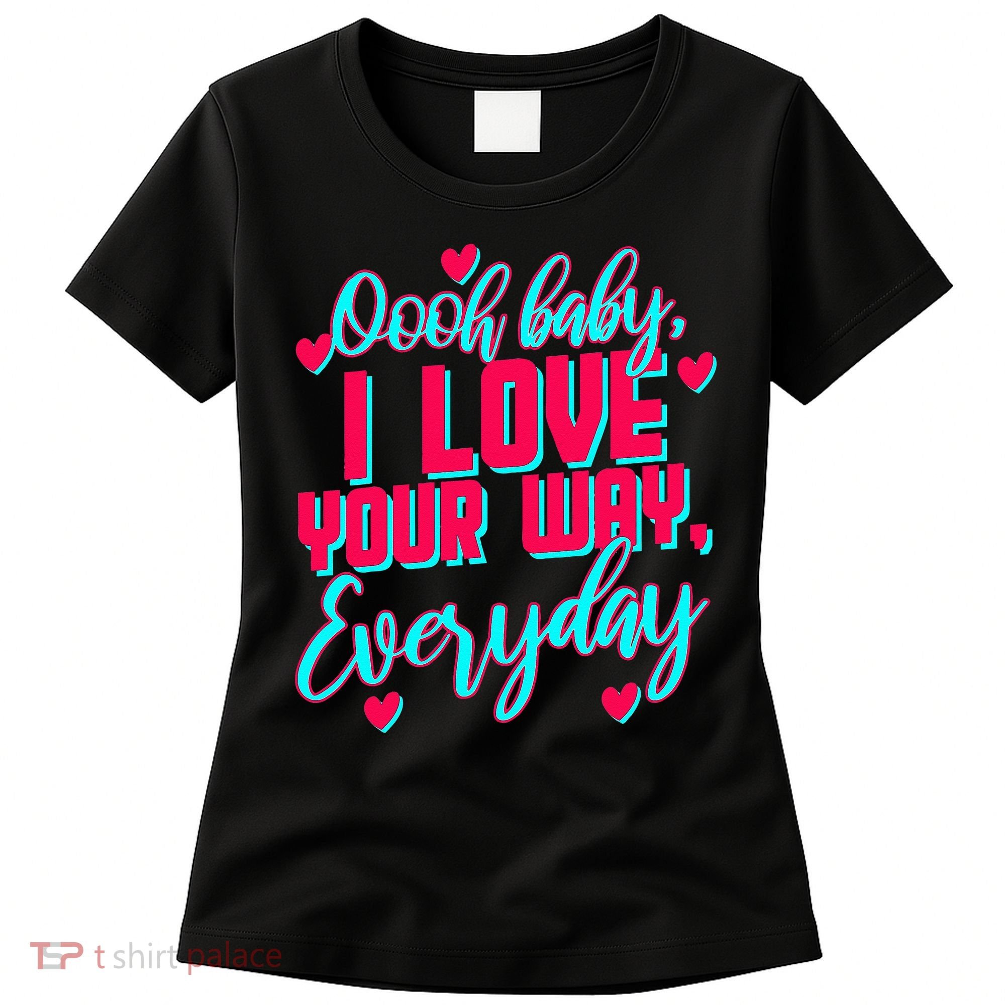 LyricLyfe BABY I LOVE YOUR WAY BY PETER FRAMPTON Women's T-Shirt