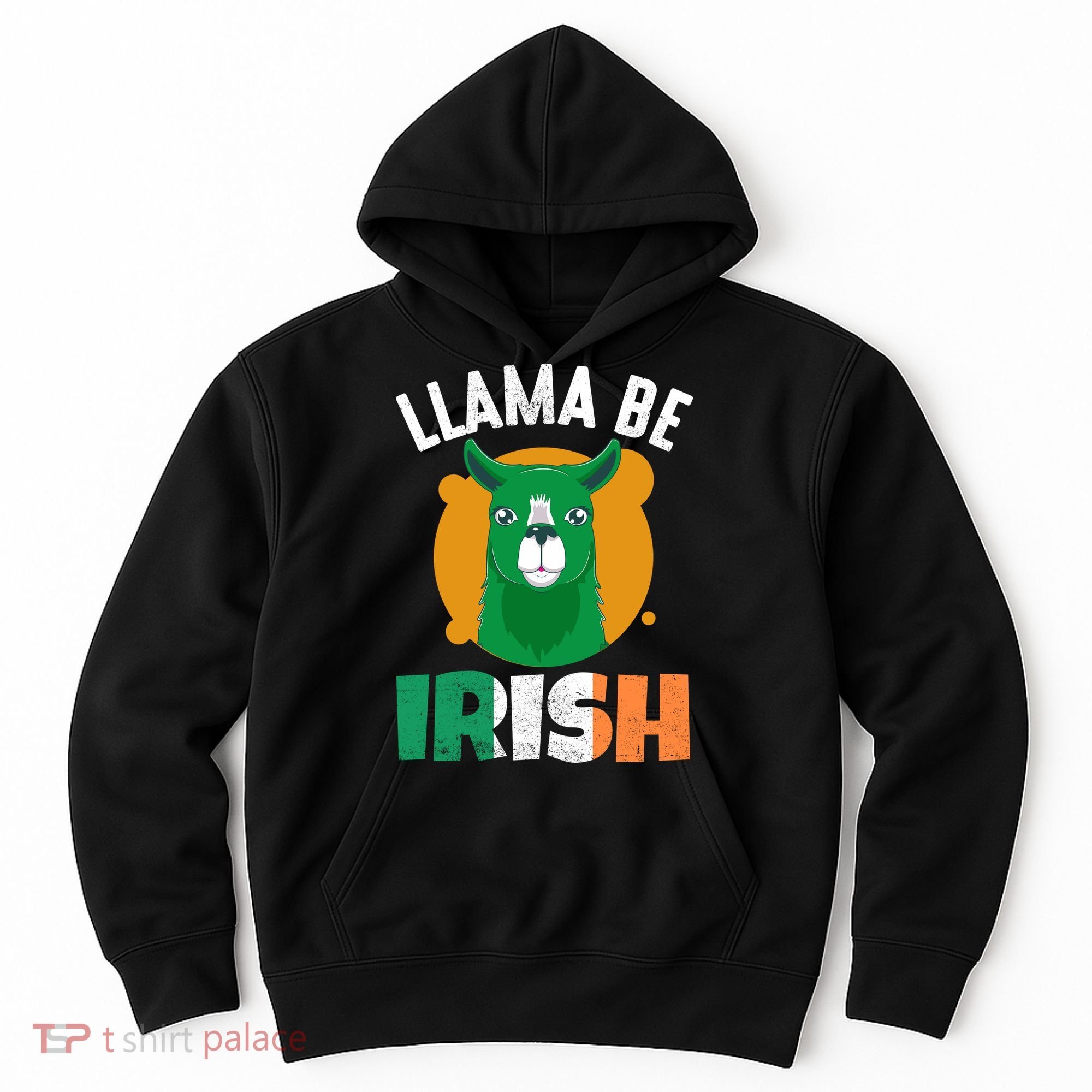 Llama Be Irish Gift, St Patrick's Day Hoodie