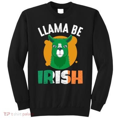Llama Be Irish Gift, St Patrick's Day Sweatshirt