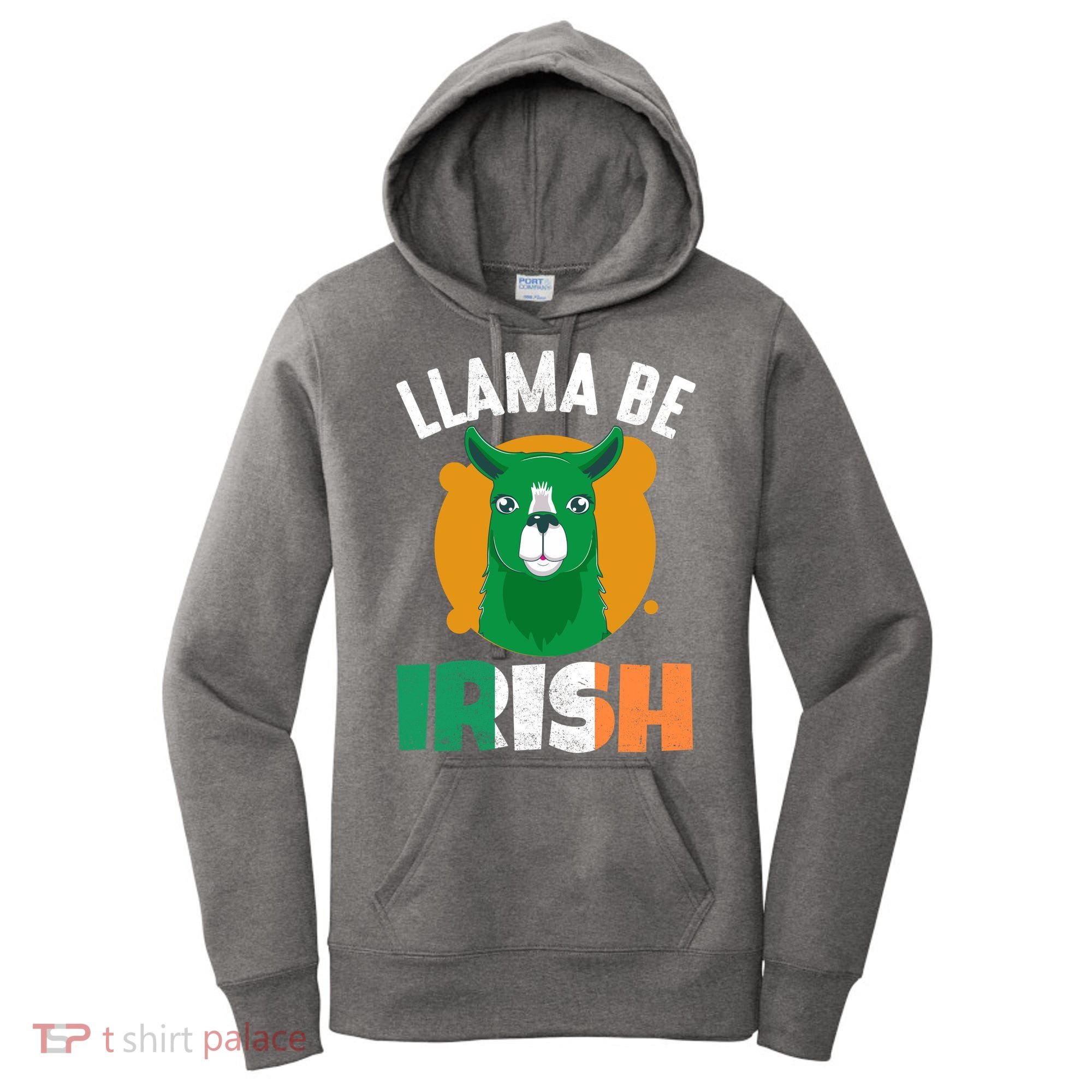 Llama Be Irish Gift, St Patrick's Day Women's Hoodie