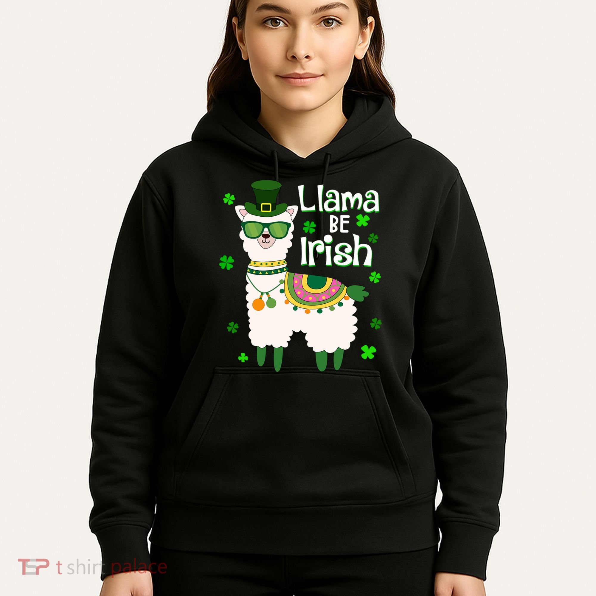 Llama Be Irish St Patrick's Day Funny Hoodie