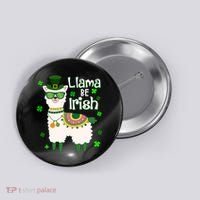 Llama Be Irish St Patrick's Day Funny Button thumb 0