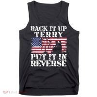 Lawd Back it up Terry Put it In Reverse 4th July birthday  Tank Top thumb 0