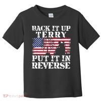 Lawd Back it up Terry Put it In Reverse 4th July birthday  Toddler T-Shirt thumb 0