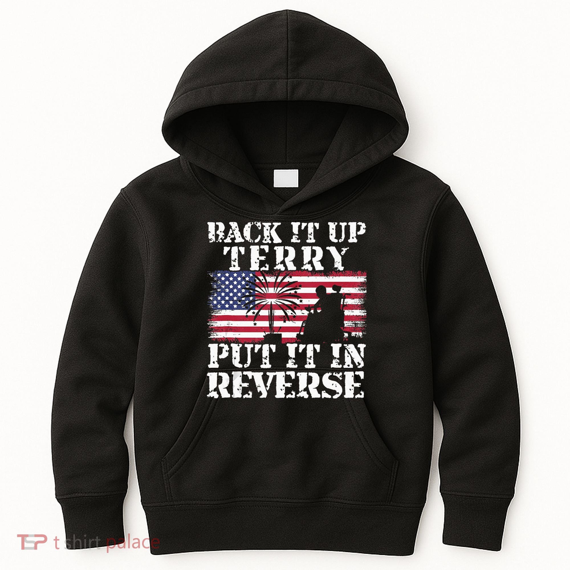 Lawd Back it up Terry Put it In Reverse 4th July birthday  Kids Hoodie