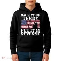 Lawd Back it up Terry Put it In Reverse 4th July birthday  Kids Hoodie thumb 4