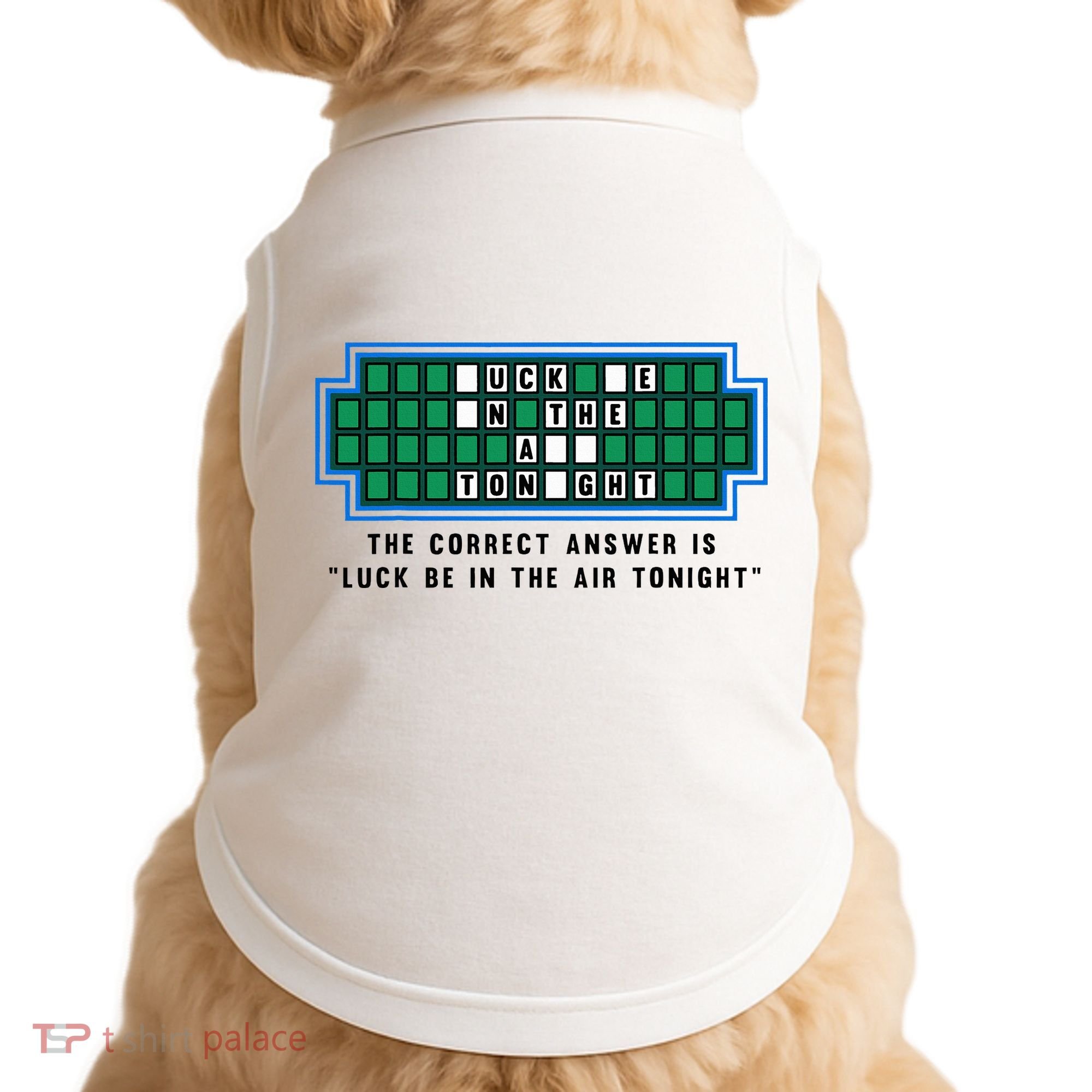 Luck Be In The Air Tonight Funny Offensive Saying  Doggie Tank