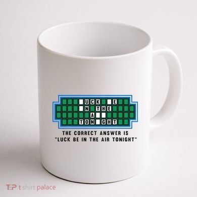 Luck Be In The Air Tonight Funny Offensive Saying  Coffee Mug back