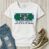 Luck Be In The Air Tonight Funny Offensive Saying  Women's T-Shirt thumb 3