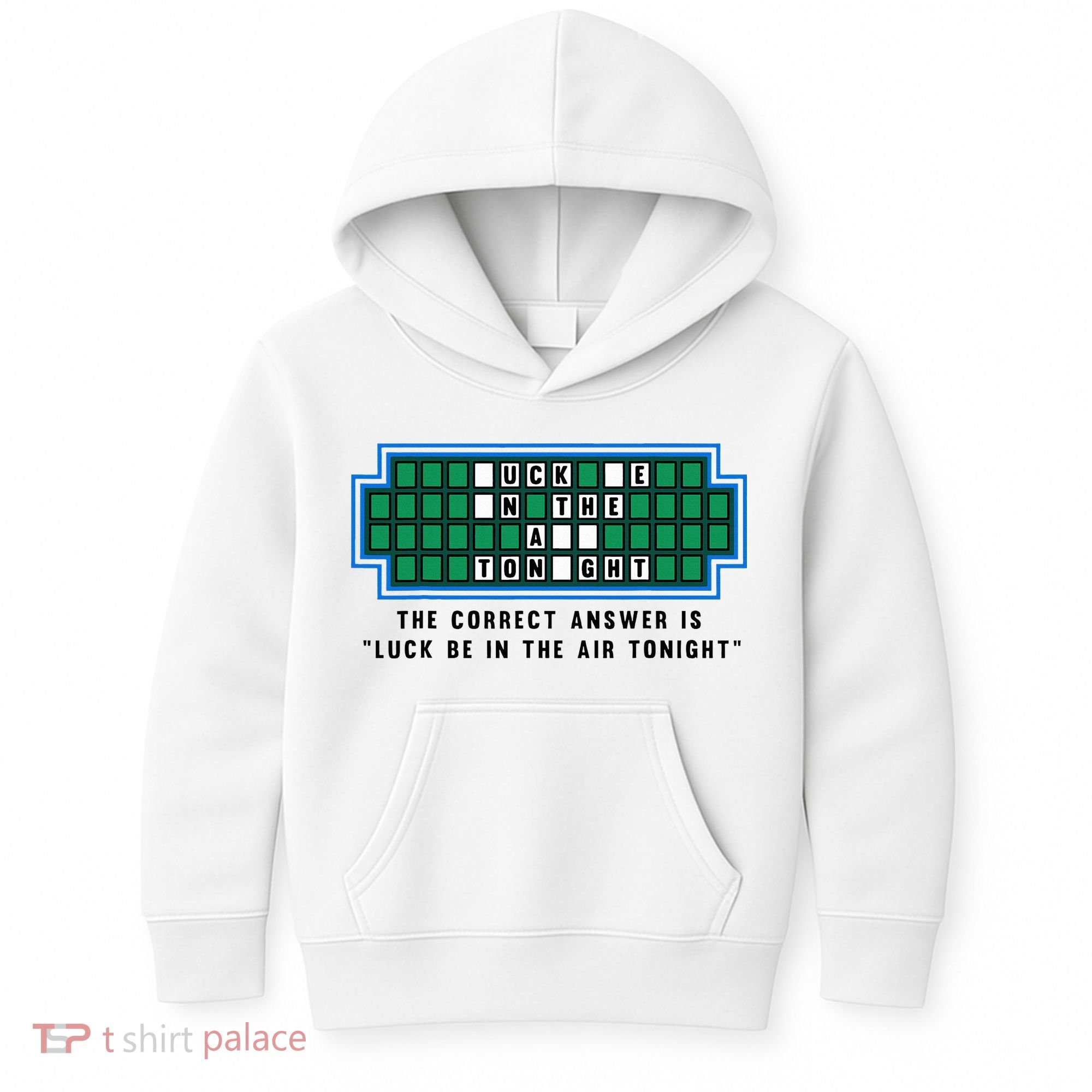 Luck Be In The Air Tonight Funny Offensive Saying  Kids Hoodie