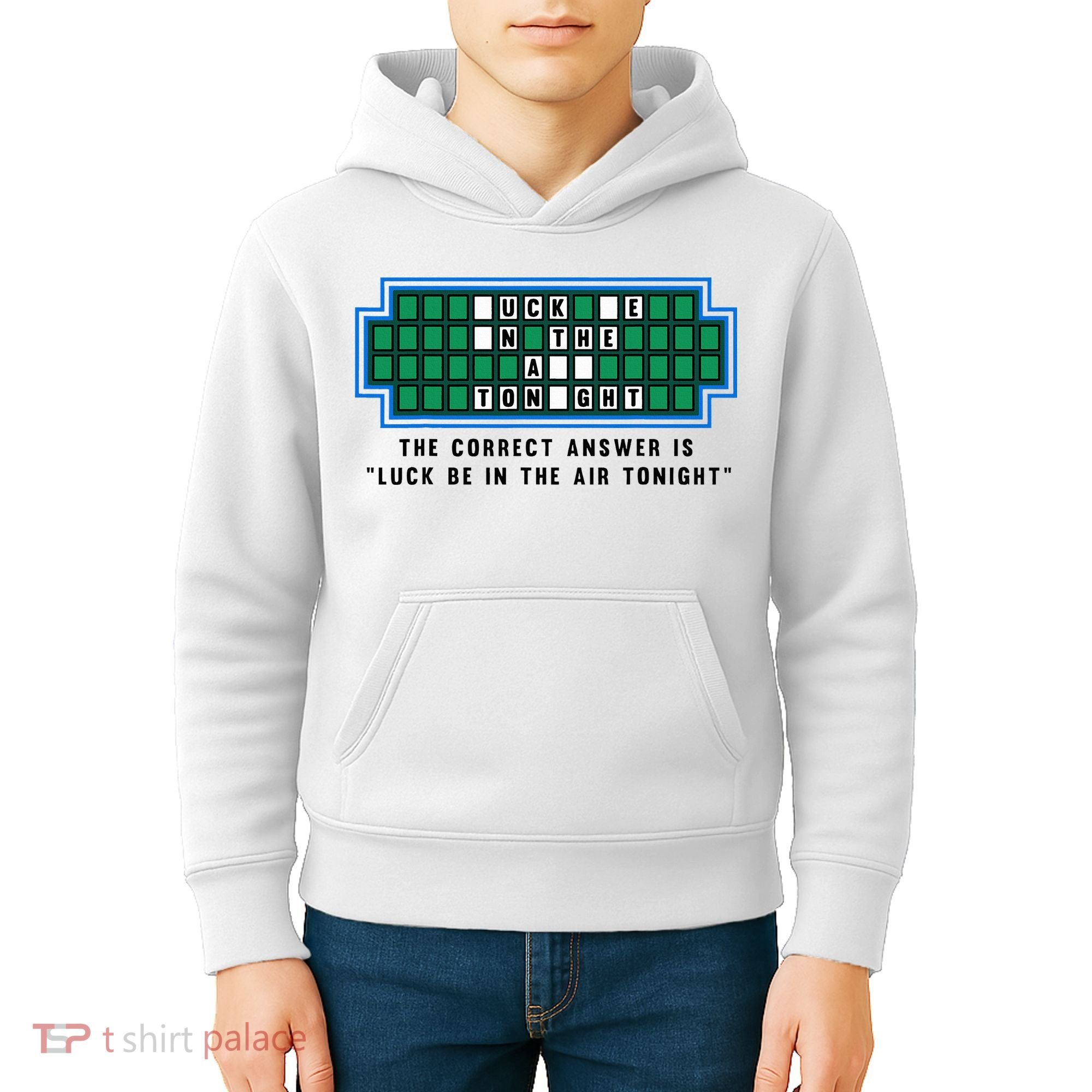 Luck Be In The Air Tonight Funny Offensive Saying  Kids Hoodie