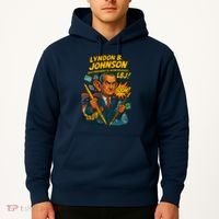 Lyndon B. Johnson The Presidential Chronicles Hoodie thumb 2