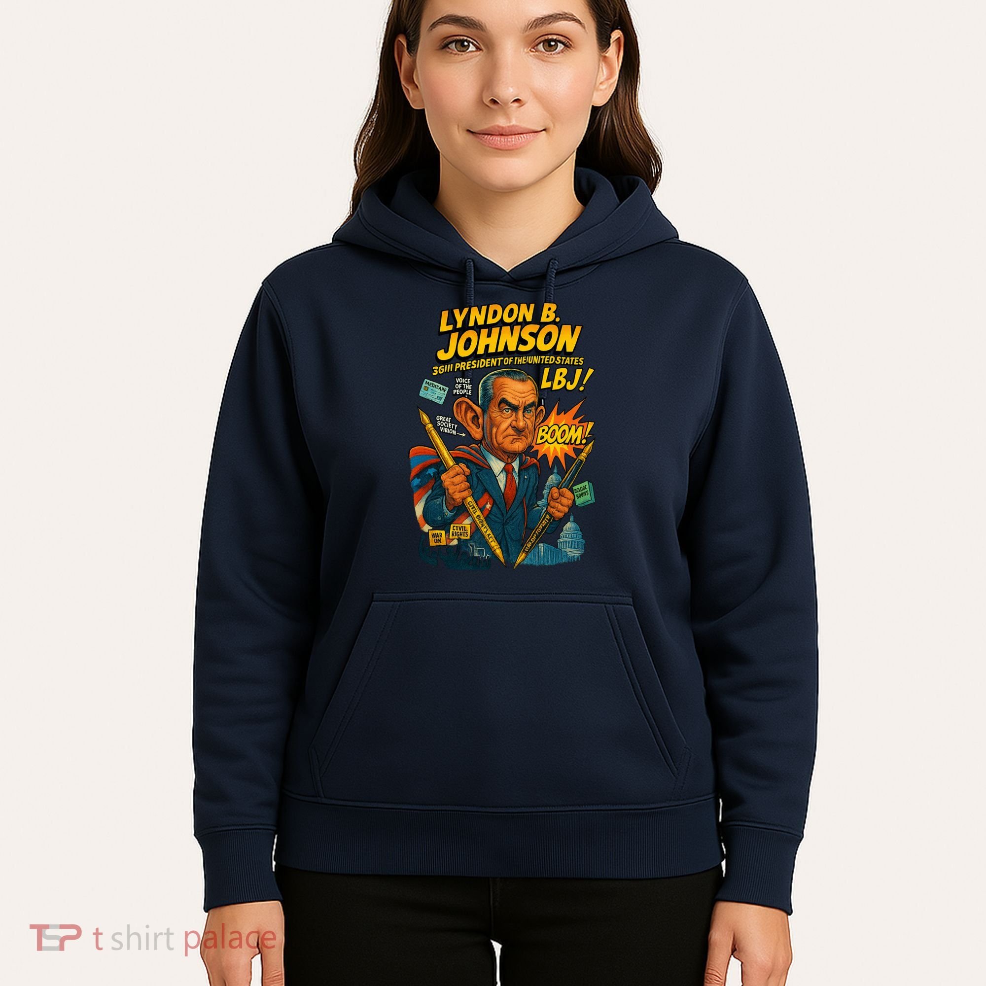 Lyndon B. Johnson The Presidential Chronicles Hoodie