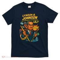 Lyndon B. Johnson The Presidential Chronicles T-Shirt thumb 0
