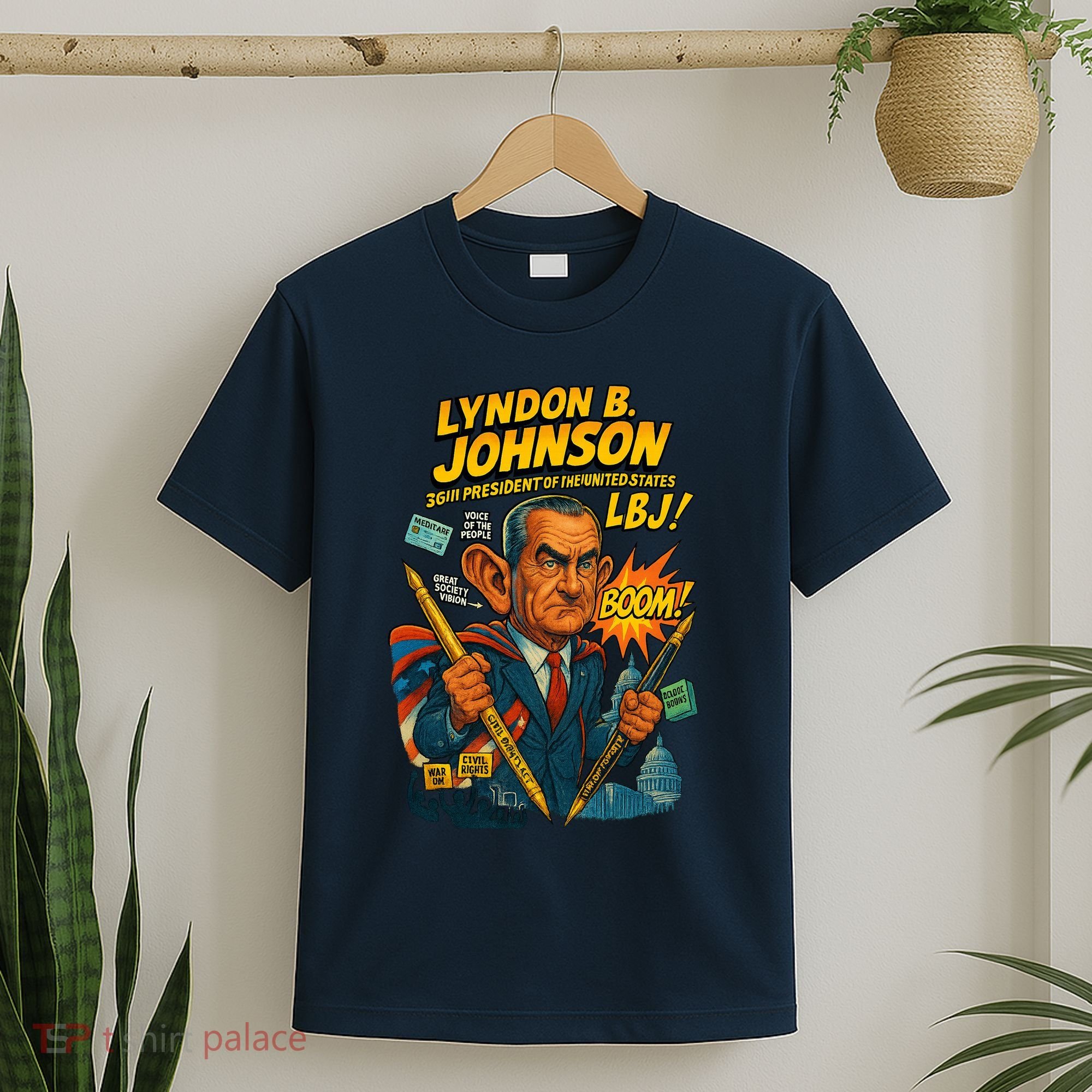 Lyndon B. Johnson The Presidential Chronicles T-Shirt