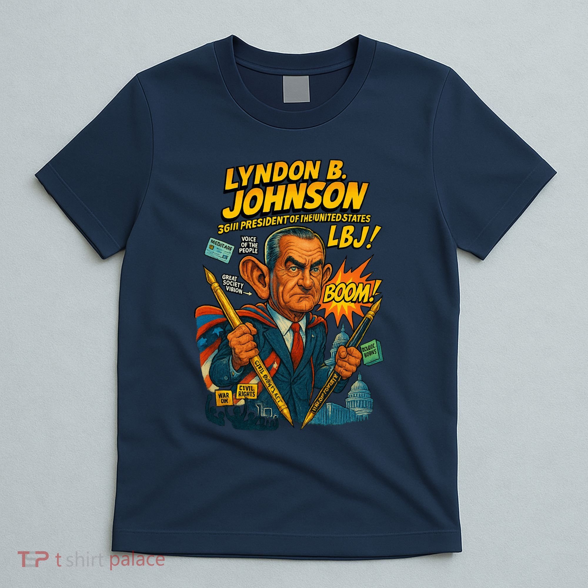Lyndon B. Johnson The Presidential Chronicles T-Shirt