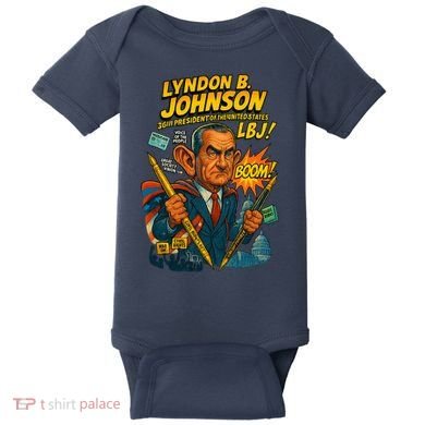 Lyndon B. Johnson The Presidential Chronicles Baby Bodysuit