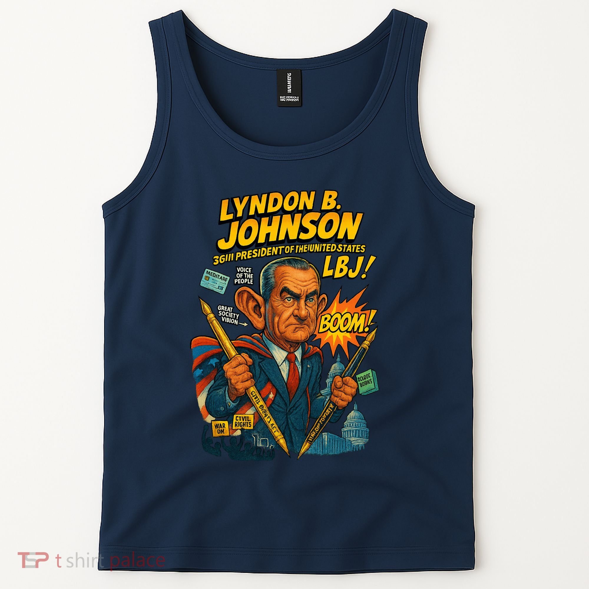 Lyndon B. Johnson The Presidential Chronicles Tank Top