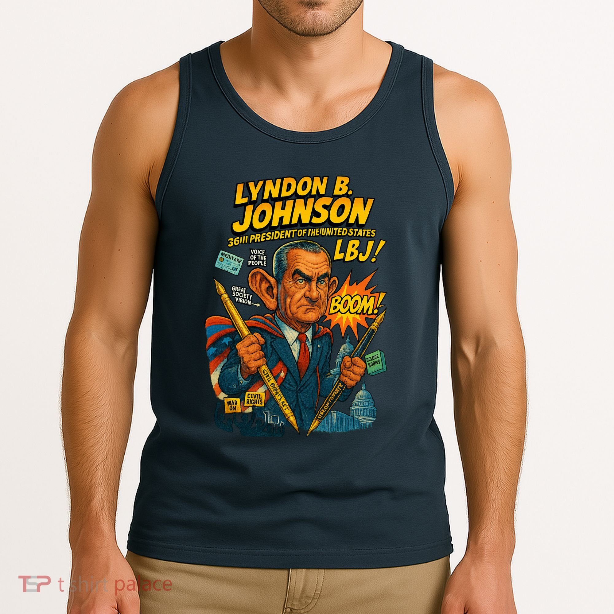 Lyndon B. Johnson The Presidential Chronicles Tank Top