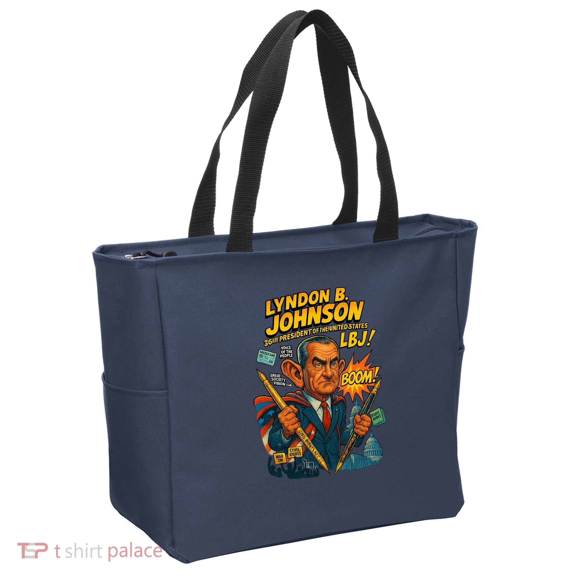 Lyndon B. Johnson The Presidential Chronicles Tote Bag