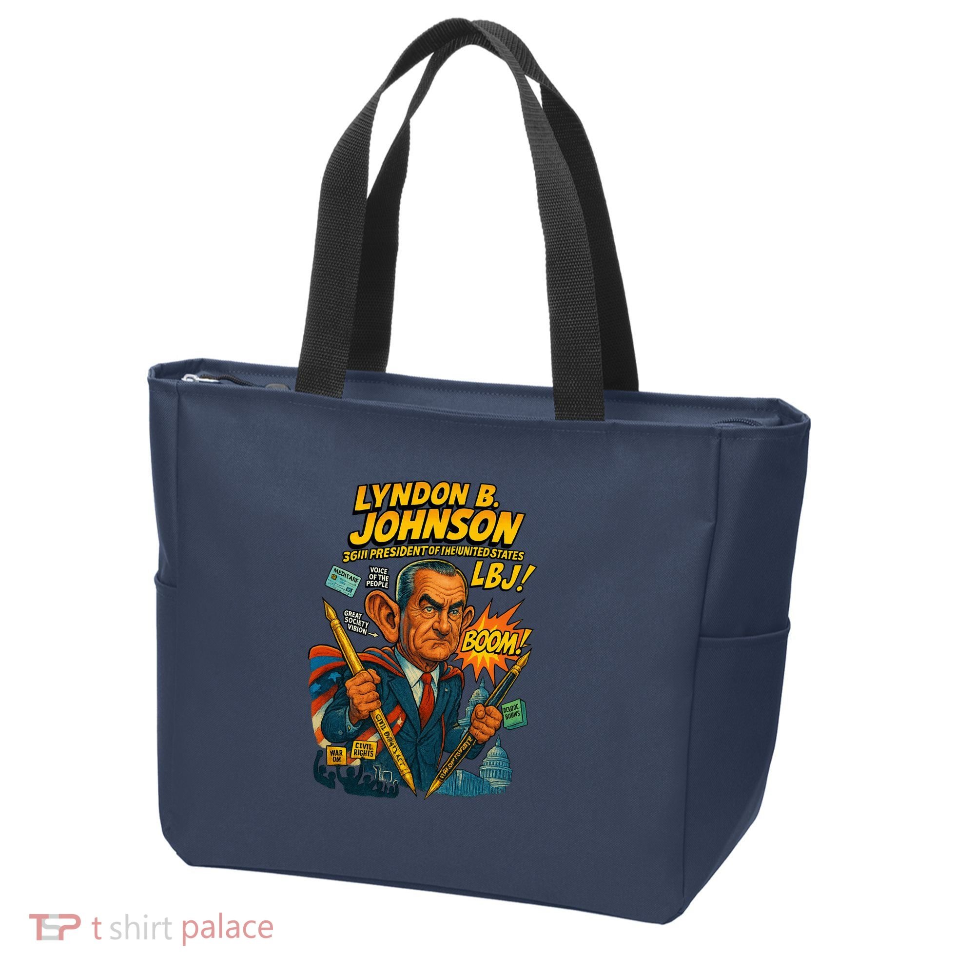 Lyndon B. Johnson The Presidential Chronicles Tote Bag