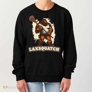 Laxsquatch! Bigfoot Lacrosse Player Funny Sasquatch Lax Women's Sweatshirt