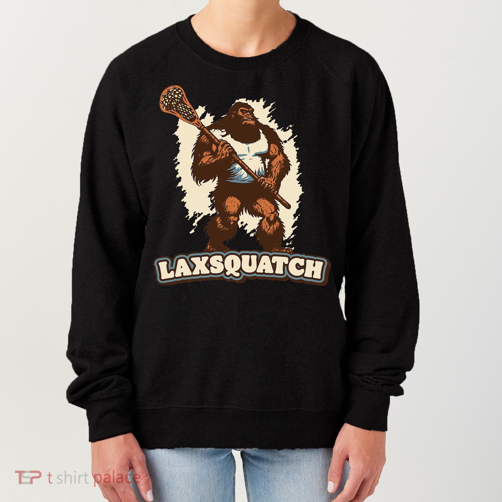 Laxsquatch! Bigfoot Lacrosse Player Funny Sasquatch Lax Women's Sweatshirt
