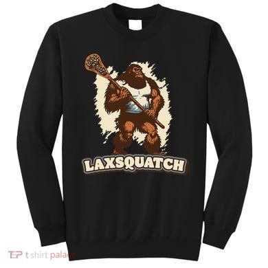 Laxsquatch! Bigfoot Lacrosse Player Funny Sasquatch Lax Sweatshirt