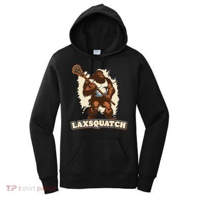 Laxsquatch! Bigfoot Lacrosse Player Funny Sasquatch Lax Women's Hoodie