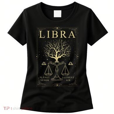 Libra Birthday Libra Horoscope Zodiac Astrology 2025 2026 Women's T-Shirt