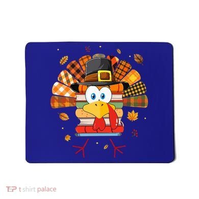 Librarian Book Lover Reader Funny Turkey Thanksgiving Fall Mousepad