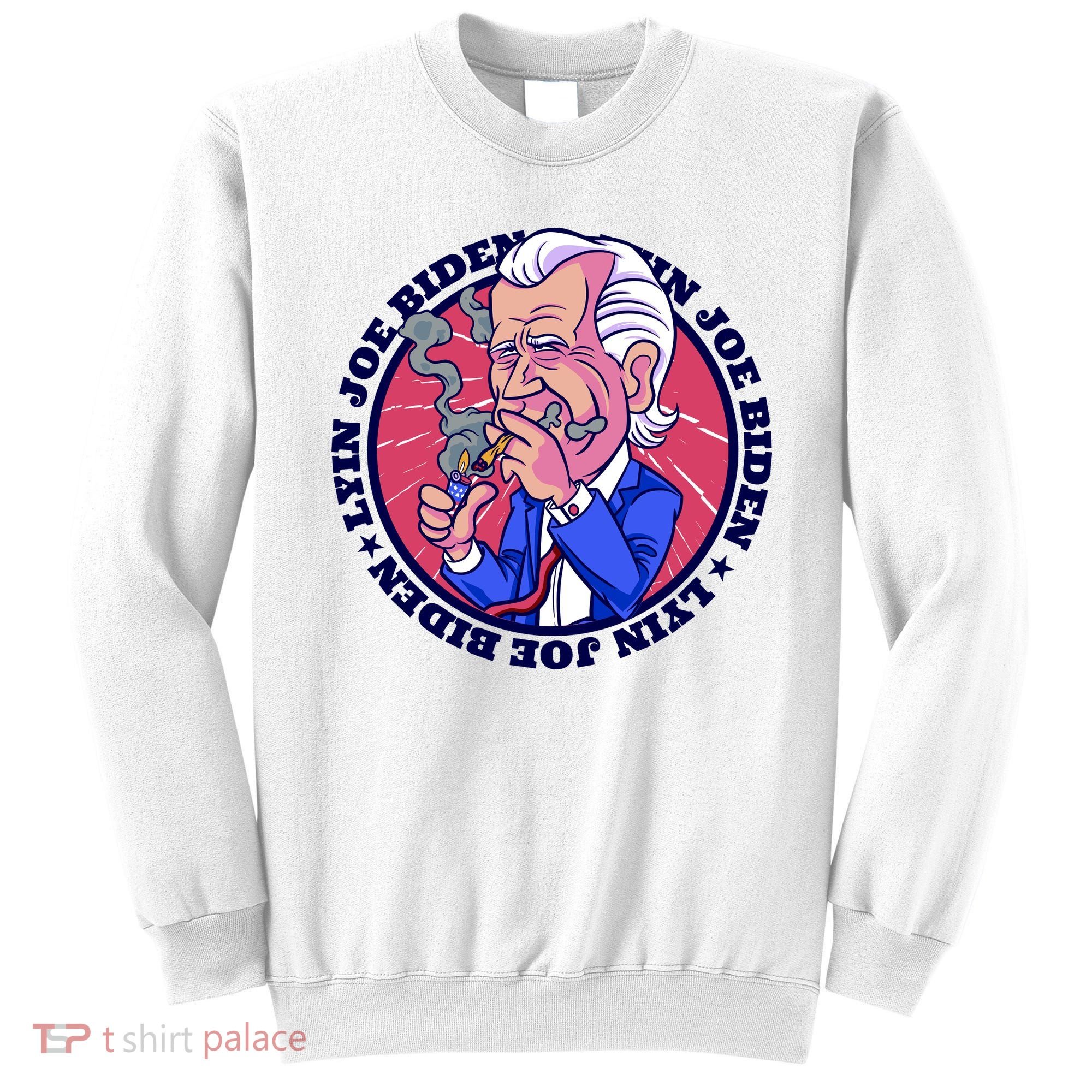 Lyin Biden Sweatshirt