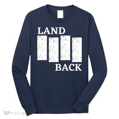 Land Back Movement, Native American LandBack Long Sleeve Shirt