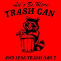 LetS Be More Trash Can And Less Trash CanT Cute Raccoon Santa Hat thumb 1
