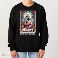 La Bruja No Cafecito No Magic Skeleton Women's Sweatshirt thumb 0