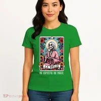 La Bruja No Cafecito No Magic Skeleton Women's T-Shirt thumb 4