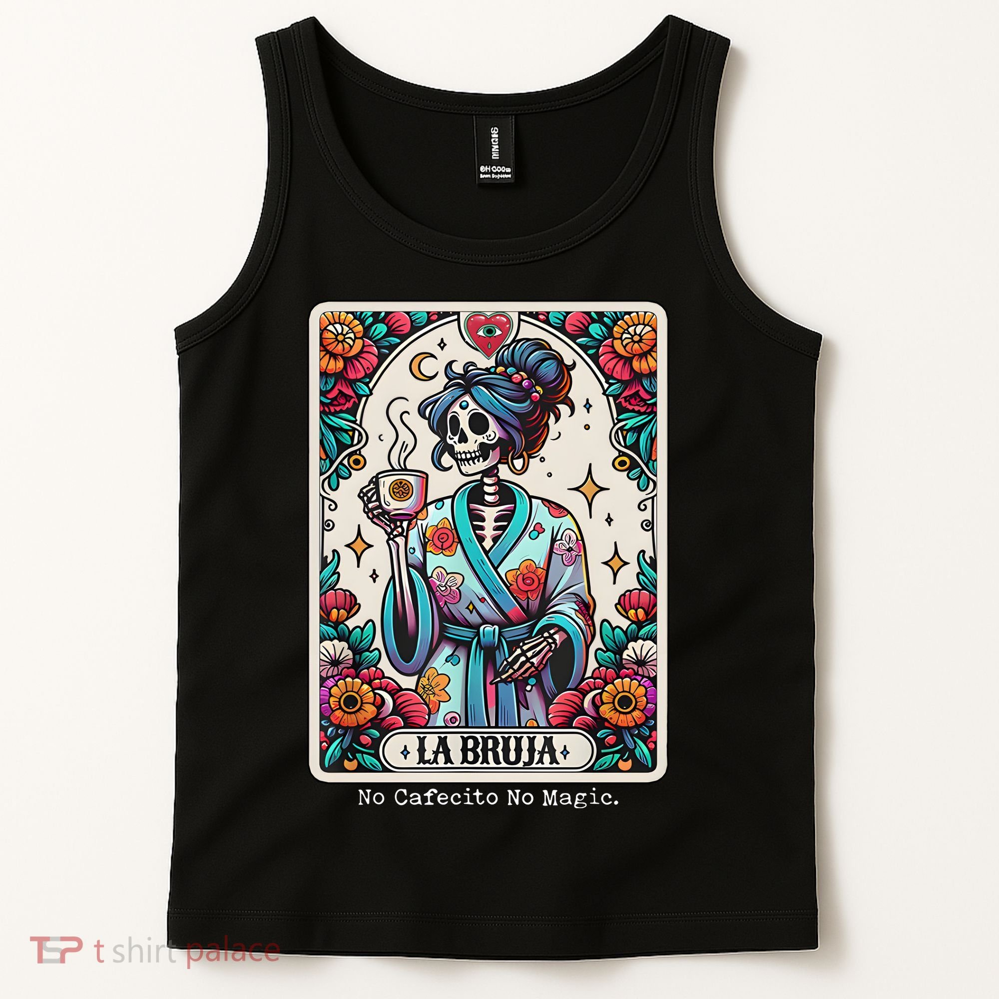 La Bruja No Cafecito No Magic Skeleton Tank Top