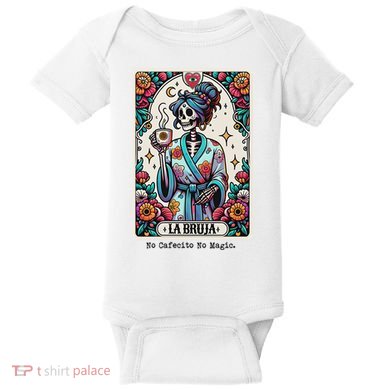 La Bruja No Cafecito No Magic Skeleton Women Baby Bodysuit