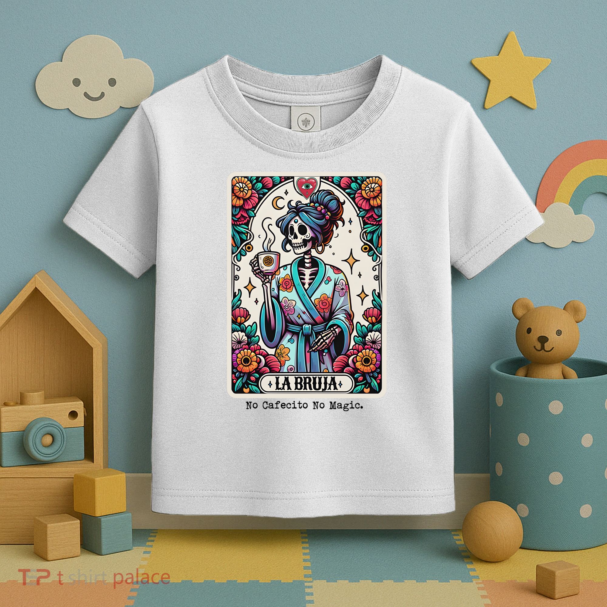 La Bruja No Cafecito No Magic Skeleton Women Toddler T-Shirt