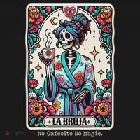 La Bruja No Cafecito No Magic Skeleton Toddler T-Shirt thumb 4