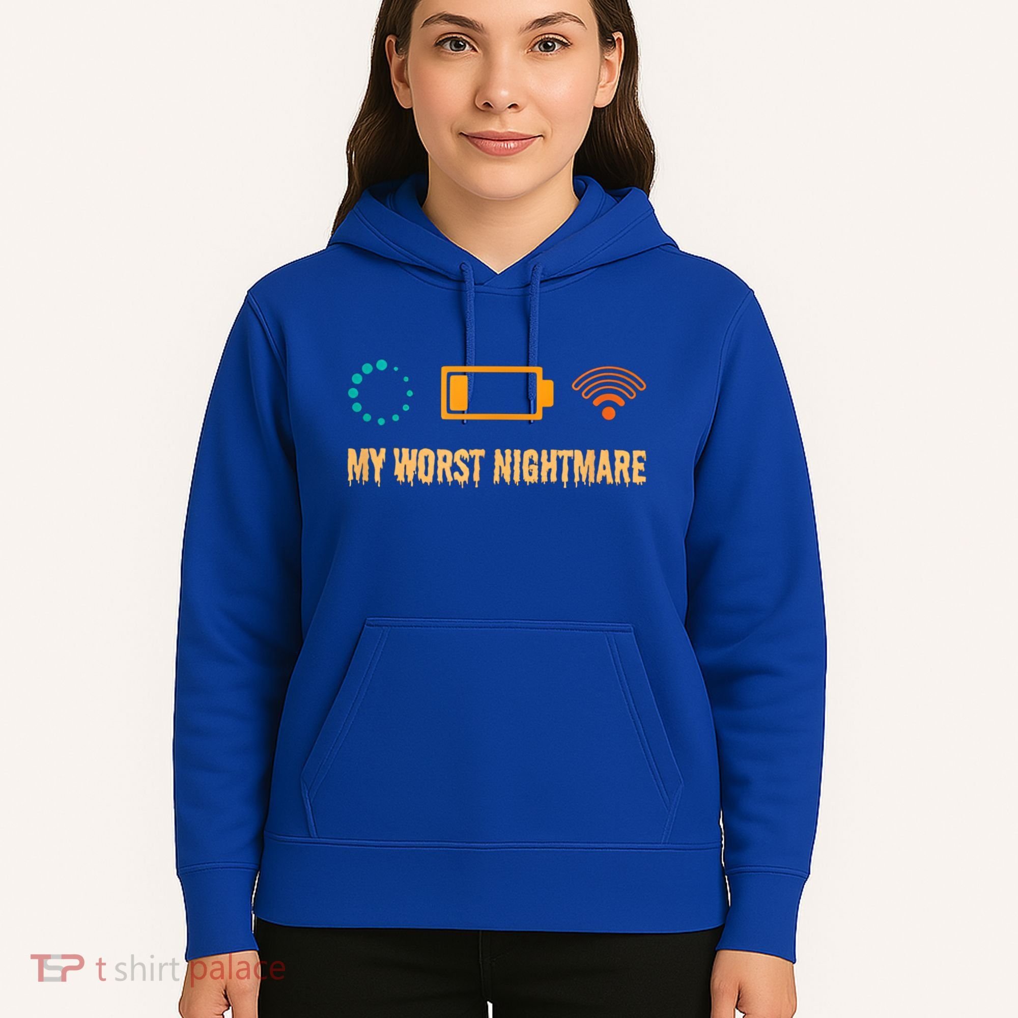 Low Battery No Wifi And Game Buffering My Worst Nightmare Gift Hoodie