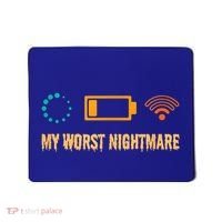 Low Battery No Wifi And Game Buffering My Worst Nightmare Gift Mousepad thumb 0