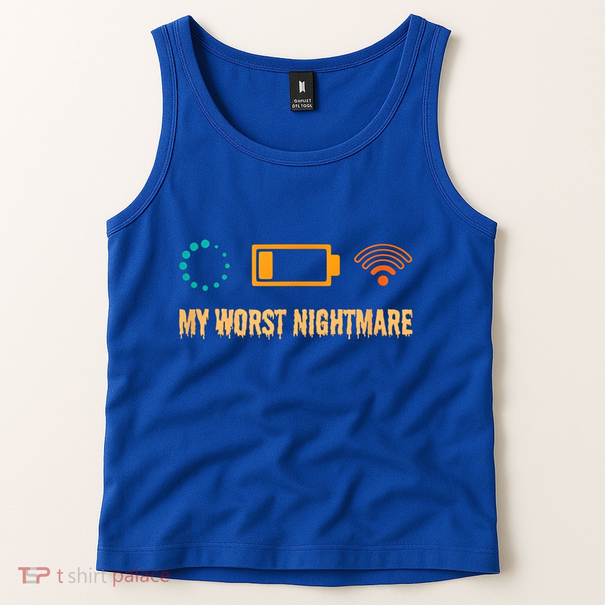 Low Battery No Wifi And Game Buffering My Worst Nightmare Gift Tank Top
