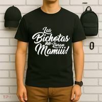 Las Bichotas No Lloran Mamiii Party T-Shirt thumb 6