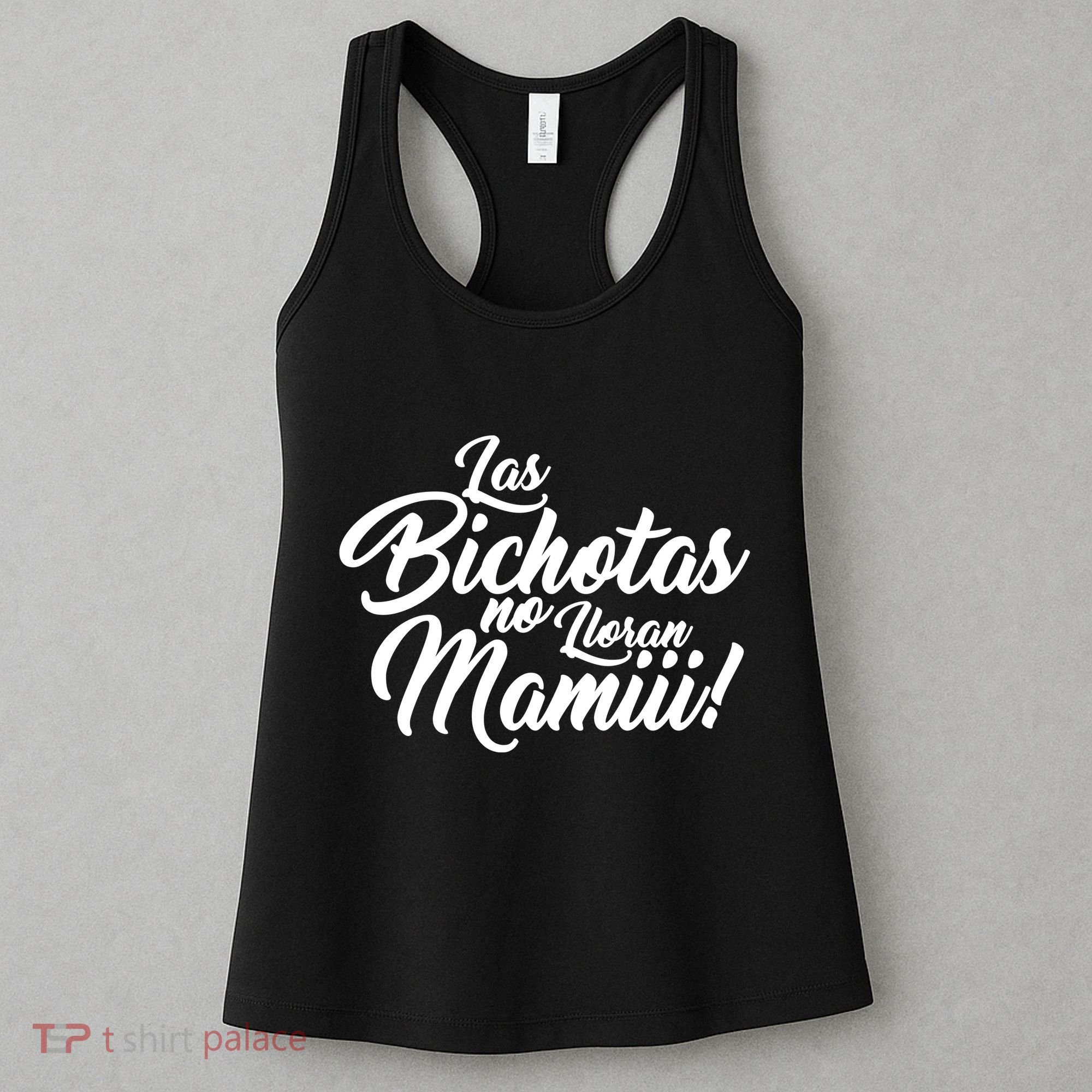 Las Bichotas No Lloran Mamiii Party Women's Tank Top